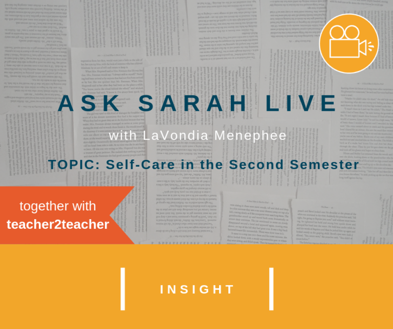 Ask Sarah LIVE with LaVondia Menephee: Self Care and Second Semester