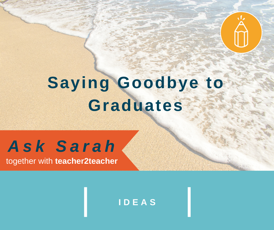 Saying Goodbye to Graduates