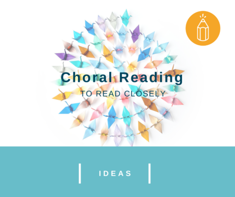 Choral Reading to Read Closely