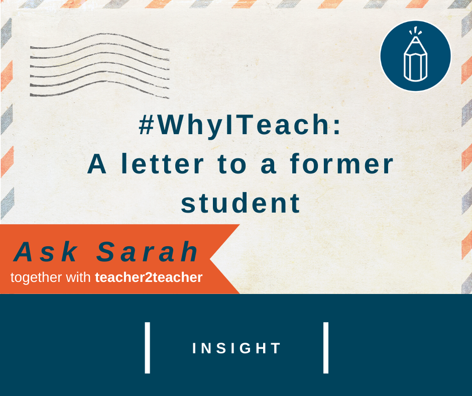 #WhyITeach: A Letter to a Former Student